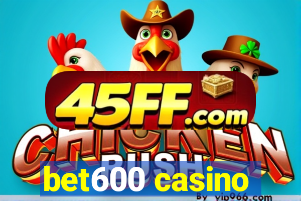 bet600 casino
